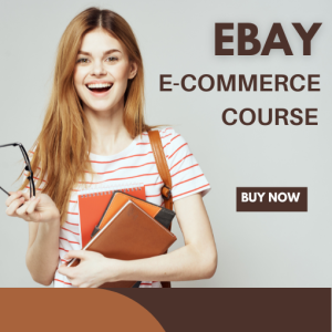Ebay E Commerce Course